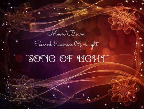 07 "SONG OF LIGHT" -  Sacred Essence