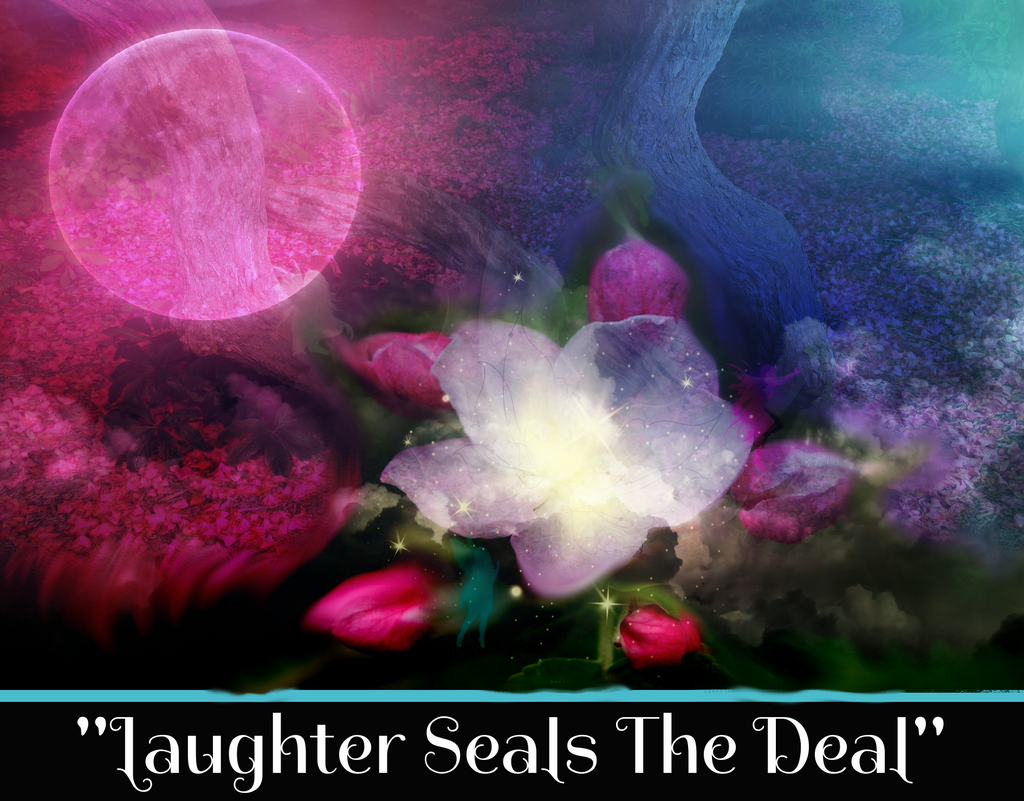 "LAUGHTER SEALS THE DEAL" - SACRED SHADOW ESSENCE OF LIGHT 010