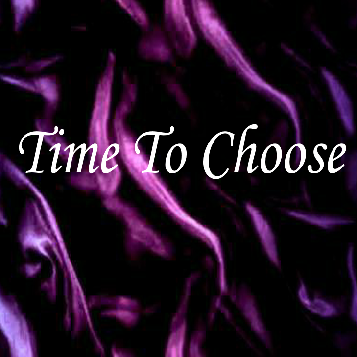 TIME TO CHOOSE - E*Card (Digital)